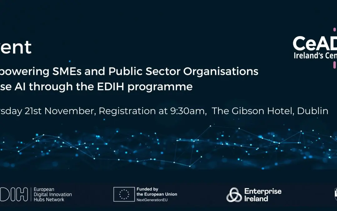 Empowering SMEs and Public Sector Organisations to Use AI through the EDIH Programme Event